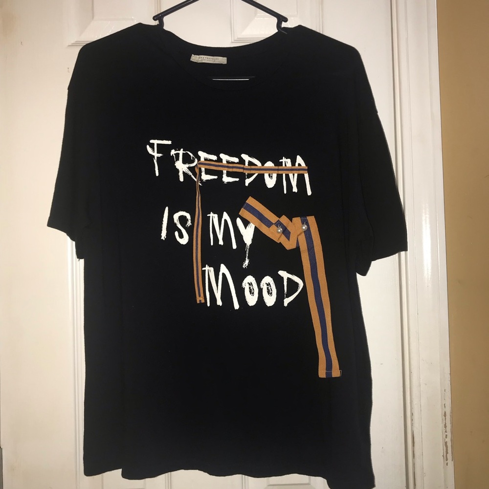 Freedom is My Mood Shirt